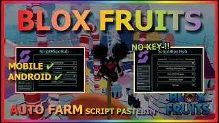 BLOX FRUITS Script Mobile UPDATE 19 AUTO FARM | SMOOTH | MASTERY | AUTO RAID | BOSS FARM (NO KEY)