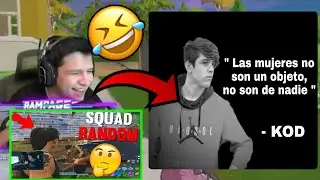 RAMPAGE REACCIONA a SQUAD RANDOM KOD🔥😂 Kod:Las mujeres no son un objeto,no son de nadie :v| Fortnite