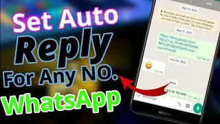 How To Set Auto Reply For WhatsApp 2022 | Enable Auto Reply To WhatsApp Messages For Android 2022