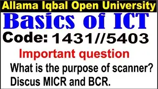 aiou 1431/5403 code || scanner, MICR and BCR/ important questions of ict// guess paper