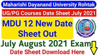 Mdu UG/PG Regular & Distance Courses Date Sheet 2021 || MDU Date Sheet July August Exam 2021