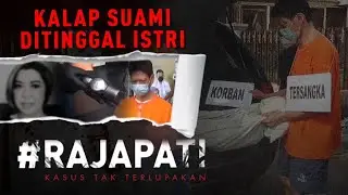 KALAP SUAMI DITINGGAL ISTERI | RAJAPATI EPISODE 353