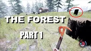 Let's Play The Forest! | SETTING UP OUR CAMP | PART 1