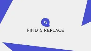 Find & Replace Extension Overview