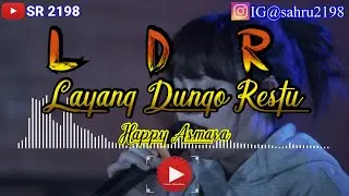 Layang Dungo Restu (LDR) - Happy Asmara (Lirik Lagu)