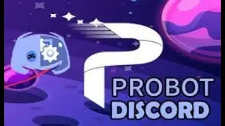 COMO INSTALAR Y UTILIZAR PROBOT EN DISCORD