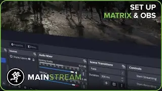 Mackie MainStream & Matrix: Setting Up Your Audio in OBS for Live Streaming