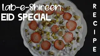 Lab-e-Shireen | EID SPECIAL | Recipe | English Subtitle | Nargis Kitchen
