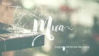 『 Video Lyrics』Tập Làm Mưa - Nguyễn Ngọc Tường Vy | Full Audio + Mp3 | Sing My Song 2018 - Tập 2