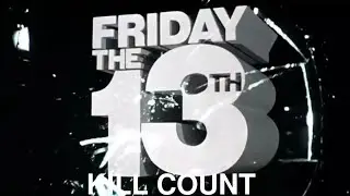 Friday The 13th (1980) Kill Count