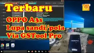 OPPO A3s Lupa sandi atau pola via GSTool Pro