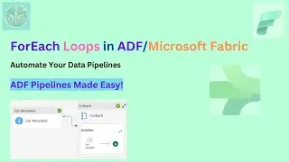 Mastering ForEach Loops in Microsoft Fabric: Automate Repetitive Tasks in Data Pipelines!