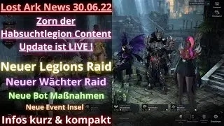 Lost Ark || News 30.06.22 || Juni Content Patch ist live ! || Neuer Wächter & Legion Raid & mehr