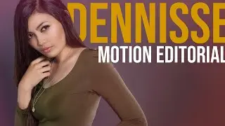 Dennisse | Model Portfolio
