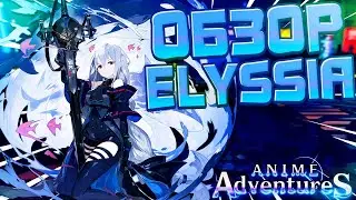 Anime Adventures | Showcase / Обзор | Elyssia  