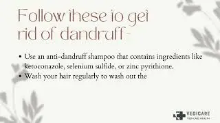 Tips to get rid of dandruff