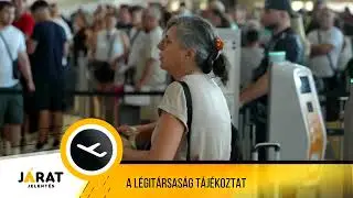 Járatjelentés - Augusztus 21.