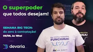 O superpoder que todos contratantes desejam