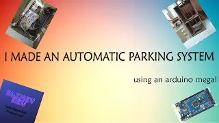 I made an automatic parking system for cars!