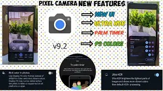 Pixel camera 9.2 New Features #techintelugu #googlepixel