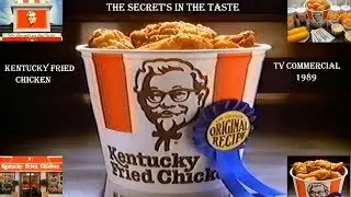 KENTUCKY FRIED CHICKEN – THE SECRET’S IN THE TASTE – TV COMMERCIAL 1989