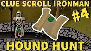 A New Challenger Approaches... - Clue Scroll Ironman #4 (Hound Hunt)