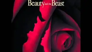Beauty and the Beast OST - 09 - Beauty and the Beast