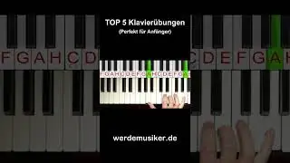 Die TOP 5 Klavierübungen für Anfänger - Teil 5