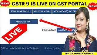 GSTR 9 LIVE, GSTR9 (GST ANNUAL RETURN) LIVE, GSTR 9 FILING, GSTR 9 FORM LIVE ON GST PORTAL, GSTR9A