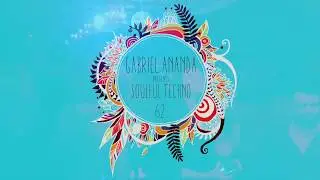 Gabriel Ananda Presents Soulful Techno 62 - Jorge Martins