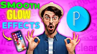 The Beginner's Guide to How to Make a Thumbnail With Glow Effect in Mobile?