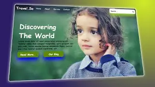 How To Create A Responsive Travel Website In HTML & CSS ( Best Project For HTML & CSS Tutorial )