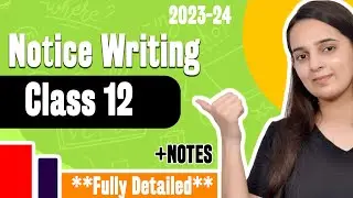 Notice Writing Class 12 | Notice Writing Format | Class 12 English Grammar CBSE 2023-2024