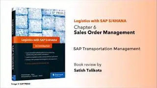 Book Review - Logistics with S/4HANA - 6. Sales Order Management - SAP Transportation Management