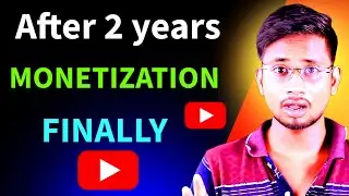 Finally I Got My Monetization On You tube  | Mr Suvendu
