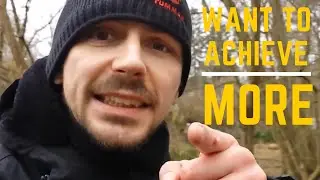 Want to Achieve More? (Business, Relationship, Sport)
