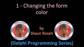 Delphi Programming Series: 1 - Changing the form color.