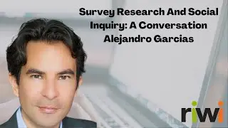 Survey Research and Social Inquiry: A Conversation With Alejandro Magos
