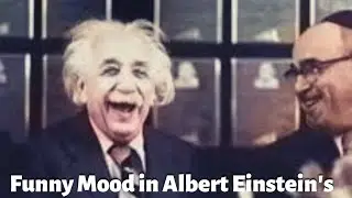 Albert Einstein real footage ||  Einstein funny mood || Albert Einstein Voice
