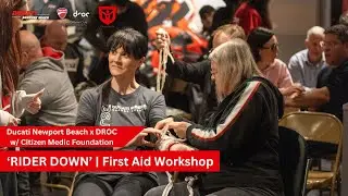 Rider Down w/ @drocdesmo and @citizenmedic1212  | First Aid Workshop