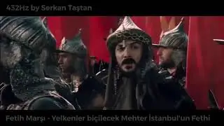 432Hz ‪Fetih Marşı - Yelkenler biçilecek