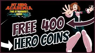 FREE 400 HERO COINS FOR ENDEAVOR!! | MHA The Strongest Hero