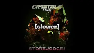 PR1SVX Crystals Remix by @storejooce1  [slower]