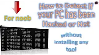 How to Detect if your PC has been Hacked or Not without installing any tool | For noob