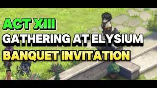BANQUET INVITATION ACT XIII GATHERING AT ELYSIUM SWORD OF CONVALLARIA GUIDE