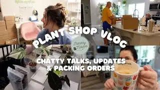 Running a Plant Shop From Home | Packing Orders, Chats & Updates 🪴📦