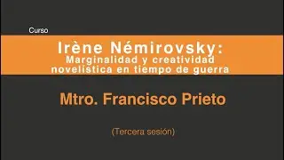 Irène Némirovsky Marginalidad y Creatividad novelística en tiempo de guerra (Tercera sesión 3/4)