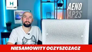 Niesamowity oczyszczacz - AENO AP2S!