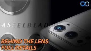 Oneplus 9 series behind the lens | Oneplus x Hasselblad full leaks and details | Infinite Loop |