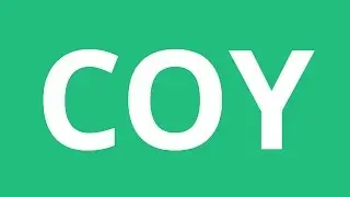 How To Pronounce Coy - Pronunciation Academy